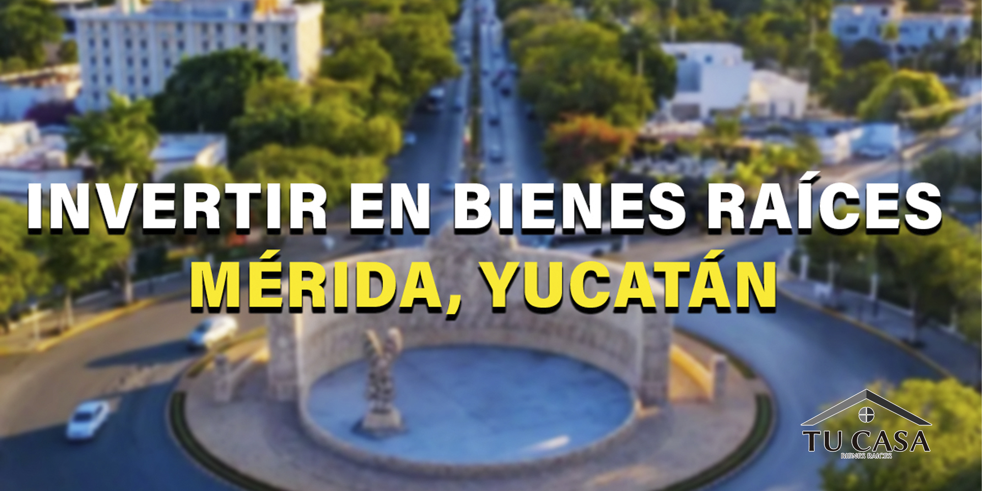 Descubre las mejores oportunidades de inversión en Mérida, Yucatán. Conviértete en un experto en bienes raíces con nuestro blog inmobiliario.